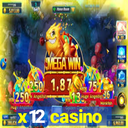 x12 casino